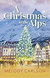 A Christmas in the Alps: A Christmas Novella