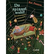Du spinnst wohl!: Eine außergewöhnliche Adventsgeschichte in 24 Kapiteln (Die Abenteuer von Bisy ...