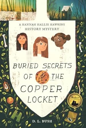 Book cover Buried Secrets of the Copper Locket: A Hannah Hallie Hawkins History Mystery