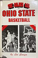 Golden Age of Ohio State Basketball 1560434902 Book Cover