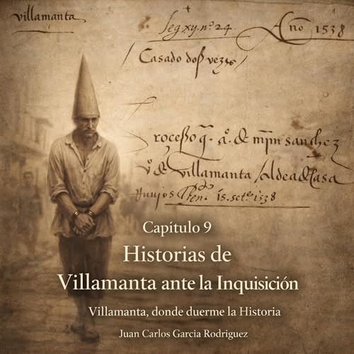 Cap&iacute;tulo 9, Historias de Villamanta ante la Inquisici&oacute;n
