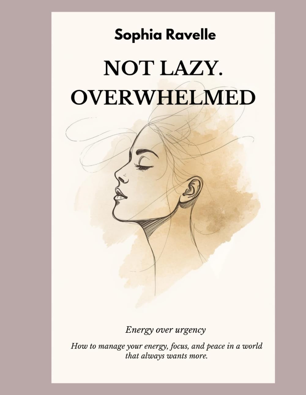 How to Find Balance Again A Guide to Getting Yourself Together, Not Just Your Schedule: Energy, not speed. How to manage your energy, focus, and peace in a world that always wants more.