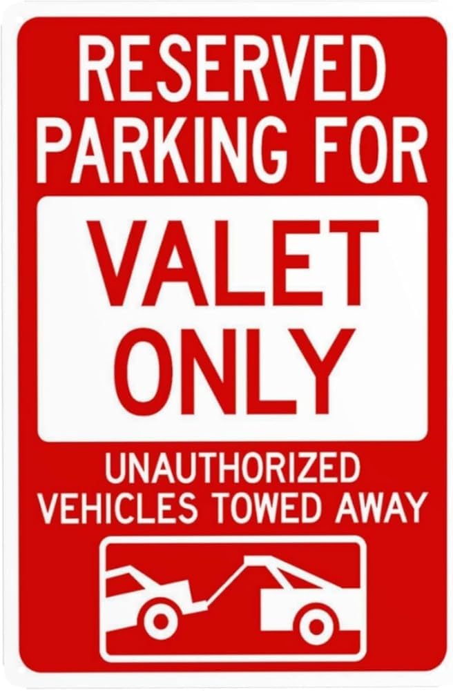 Reserved Parking Valet Only Unauthorized Vehicles Towed Away With Graphic Warning Sign Valet Parking Security Metal Signs For Business Home Wall Safety Caution Decor Gift For Women Men 8x12 Inch