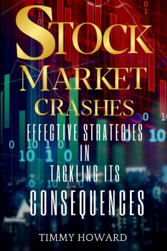 Stock Market Crashes: Effective strategies in tackling its consequences
