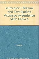 Instructor's Manual and Test Bank to Accompany Sentence Skills Form A 0072381345 Book Cover