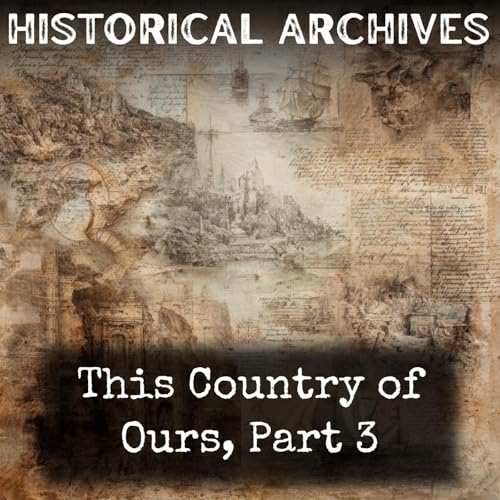 This Country of Ours, Part 3 Podcast Por Henrietta Elizabeth Marshall arte de portada