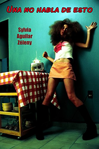 Una No Habla De Esto