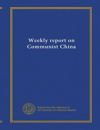Relazione settimanale sulla Cina comunista (n.25-30 (13 maggio-17 giugno 1960))