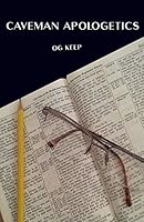 Caveman Apologetics 0986265713 Book Cover