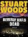 Beverly Hills Dead (Rick Barron Novel Book 2)