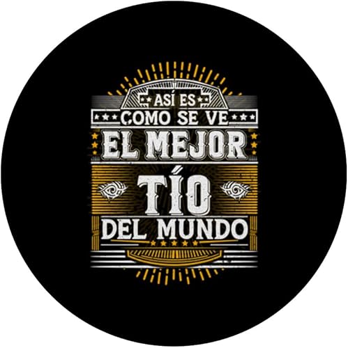 Miniatura 3 de Mexican Uncle  Así Es Como Se Ve El Mejor Tío Del Mundo PopSockets Standard PopGrip