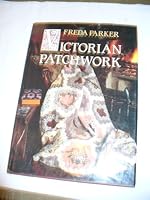 Victorian Patchwork 1860191932 Book Cover