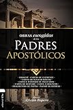 Obras escogidas de los Padres Apost&Atilde;&sup3;licos (Colecci&Atilde;&sup3;n Patristica) (Spanish Edition)