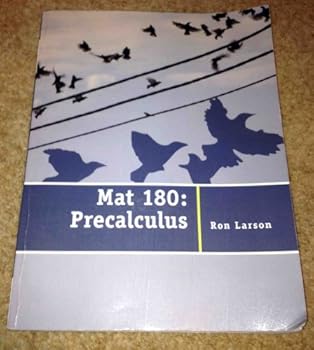 Unknown Binding MAT 180: Precalculus Book