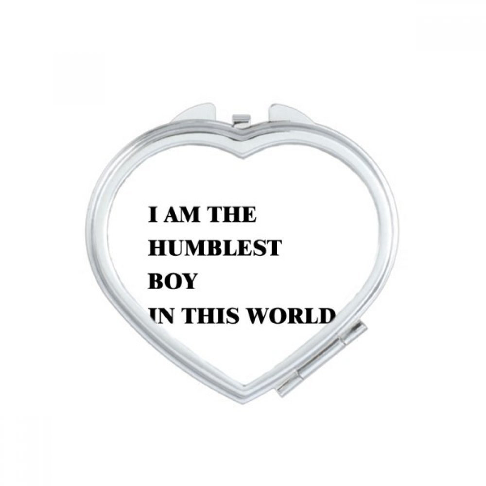 Miroir de poche portable Je suis le plus humble en forme de coeur