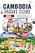 Cambodia Travel Guide 2026: Insider Routes through Angkor and Phnom Penh with Budget Hacks, Safe City Navigation, Coastal Getaways, and Street-Food Favorites for Confident First-Timers.