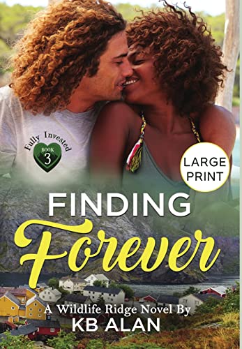 Finding Forever (Fully Invested)