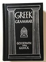 GREEK GRAMMAR Revised by Charles Burton Gulick B00SW1EIR0 Book Cover
