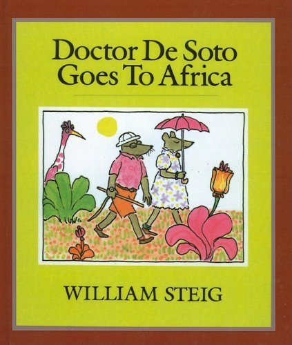 Doctor de Soto Goes to Africa (Trophy Picture B... B01K92FP8U Book Cover