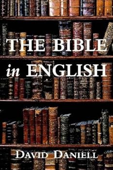 Paperback The Bible in English: Its History And Influence Book