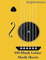 Algopix Similar Product 4 - RalphSchmitz 100 Blank Guitar Music