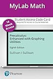 Precalculus Enhanced with Graphing Utilities -- MyLab Math with Pearson eText Access Code