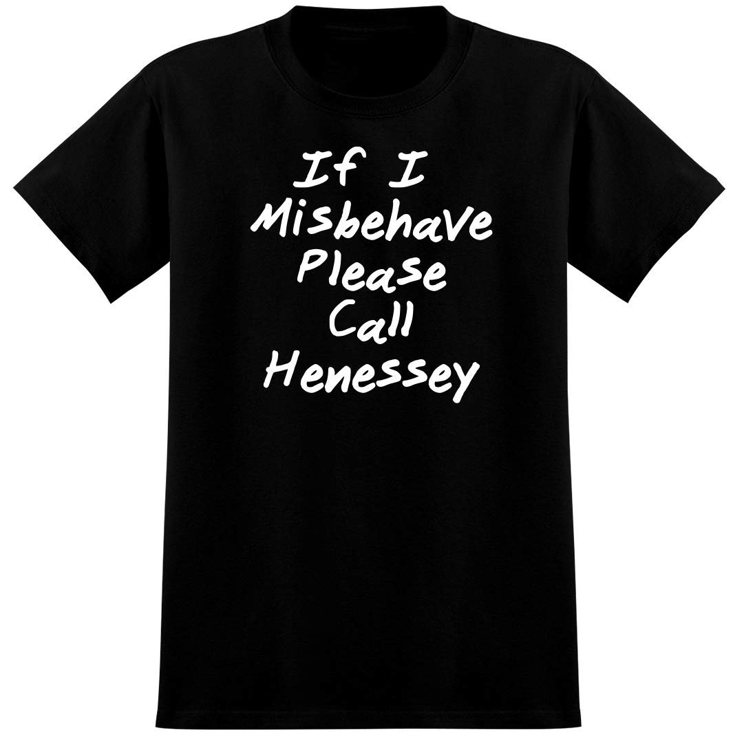 If I Misbehave Please Call Henessey - Soft Men's T-Shirt