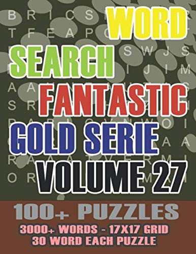 Word Search Fantastic: Puzzles, Large Print, For Adults Different Difficulty Levels and High Definition (Gold Serie)