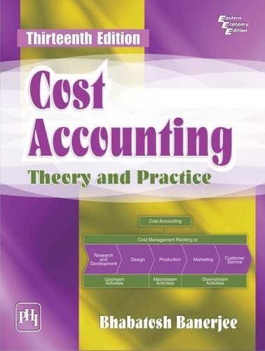 Cost Accounting Theory and Practice