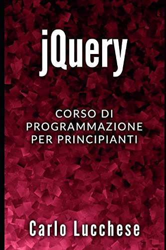  jQuery: Corso di programmazione per principianti