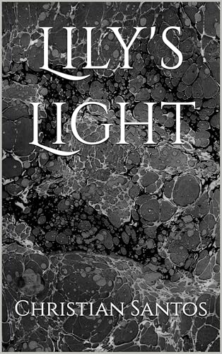  Lily\'s Light (English Edition)