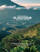 Stunning Colorful El Salvador Images Coffee Table Book: 40 AI-Generated Designs for Relaxation and Meditation and for Travel Lovers (Central America Images Coffee Table Books) B0CSX8MP3M Book Cover