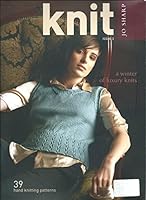 Knit Issue 3: A Winter of Luxury Knits / 39 Hand Knitting Patterns (1st) B004U7CKLQ Book Cover