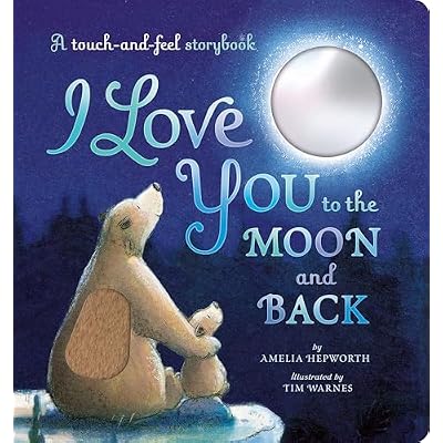 I Love You to the Moon and Back