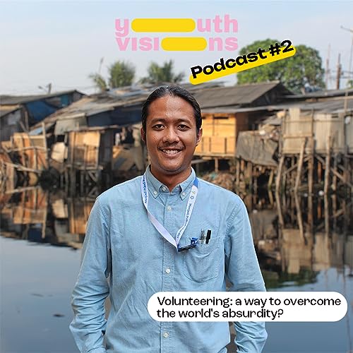 Volunteering: a way to overcome the world's absurdity?