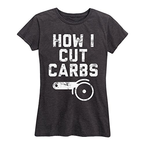 Instant Message How I Cut Carbs - Women's Short Sleeve Graphic T-Shirt Heather
