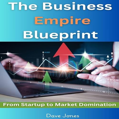 The Business Empire Blueprint by Dave Jones episode artwork