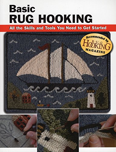 Used Book in Good Condition Basic Rug Hooking: All the Skills and Tools You Need to Get Started