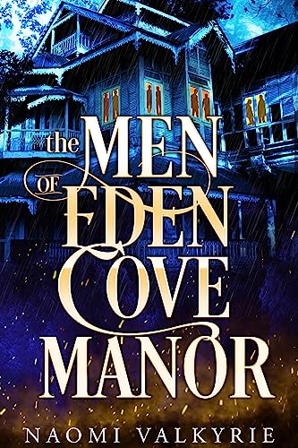 The Men of Eden Cove Manor