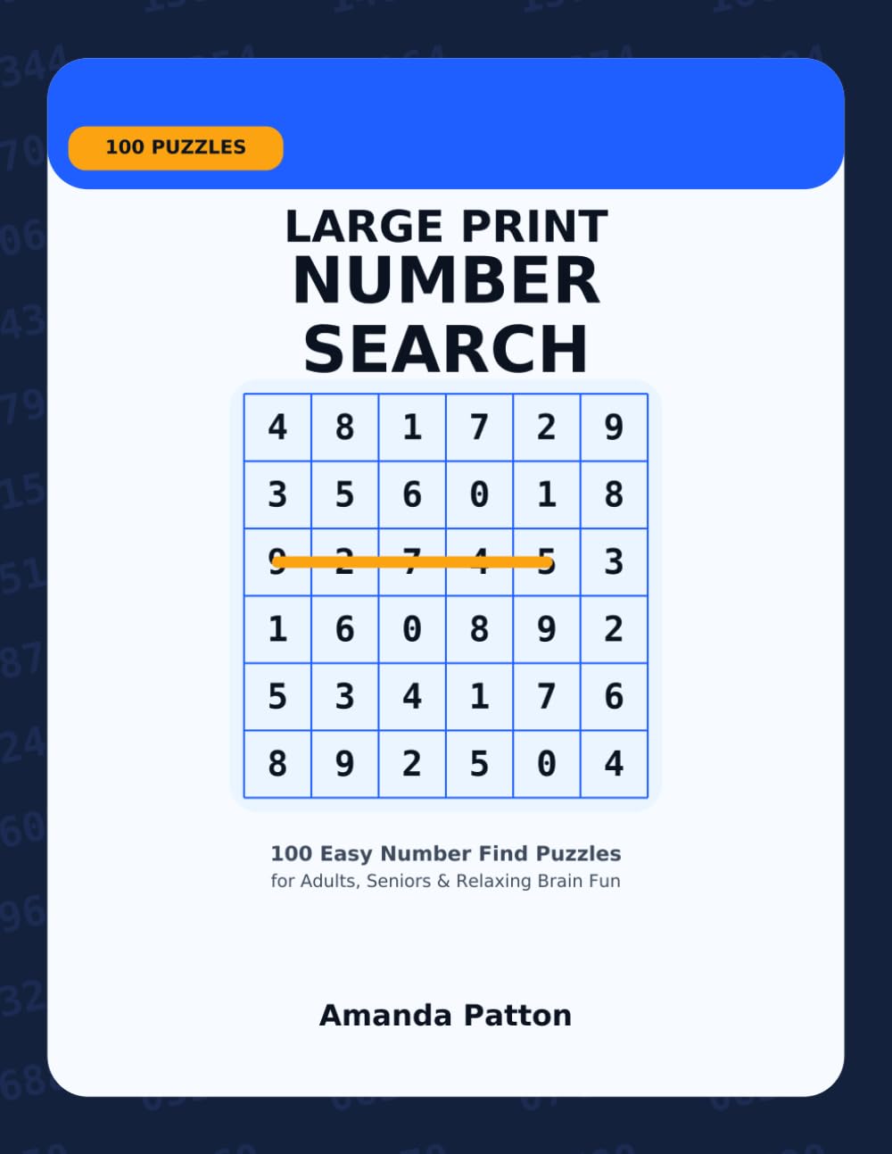 Large Print Number Search for Seniors: 100 Easy Number Find Puzzles for Adults, Seniors & Relaxing Brain Fun (Foodie Word Search Collection)