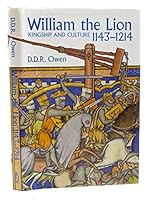 William the Lion, 1143 - 1214: Kingship and Culture 1862320055 Book Cover