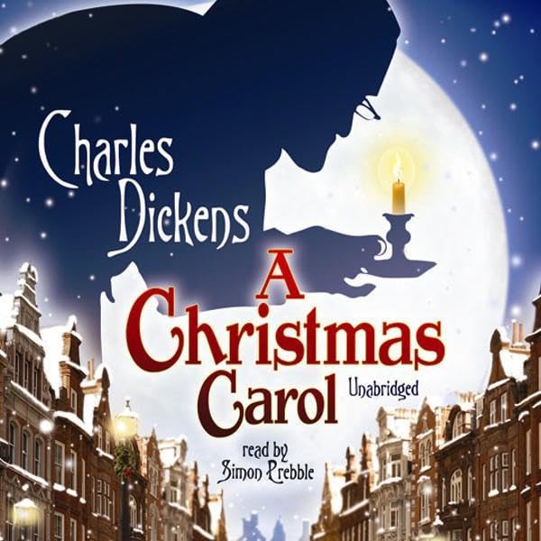 A Christmas Carol (Blackstone Edition) -- Charles Dickens