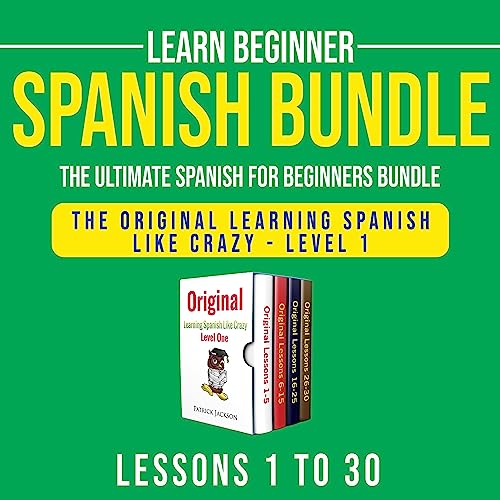 Learn Beginner Spanish Bundle Learning Spanish Like Crazy