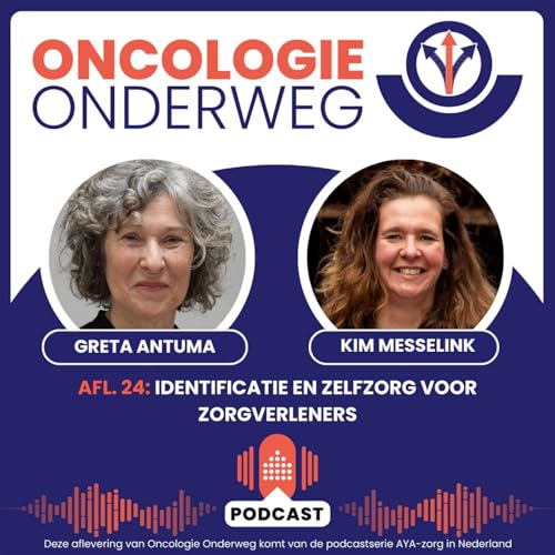 24. Identificatie en zelfzorg voor zorgverleners - Greta Antuma & Kim Messelink