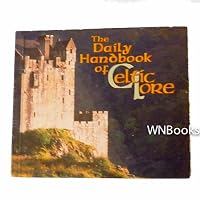 The Daily Handbook of Celtic Lore 1890017396 Book Cover