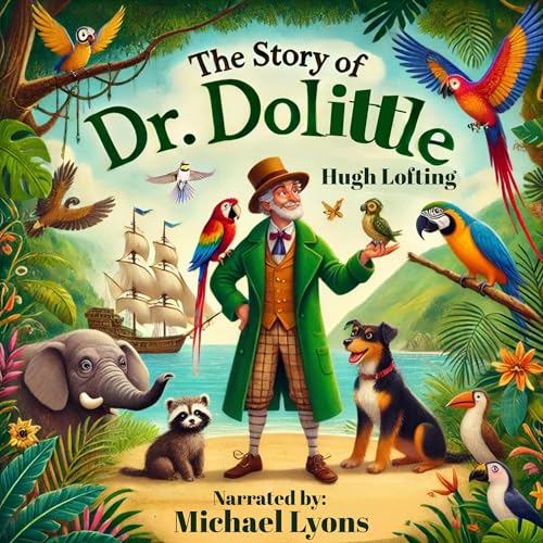 The Story of Dr. Dolittle (Authored by Hugh Lofting) episode artwork
