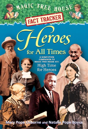 Amazon.com: Magic Tree House Fact Tracker #28: Heroes for All Times: A ...