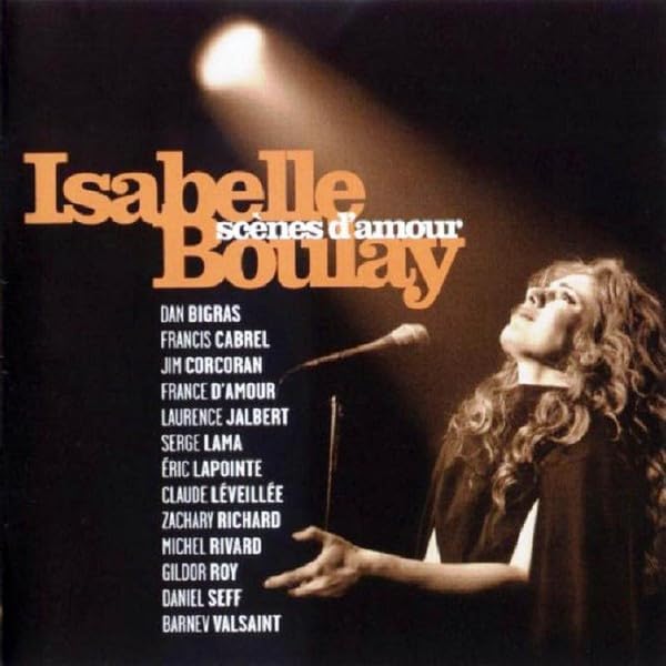 Scenes D'amour [Audio CD] Isabelle Boulay