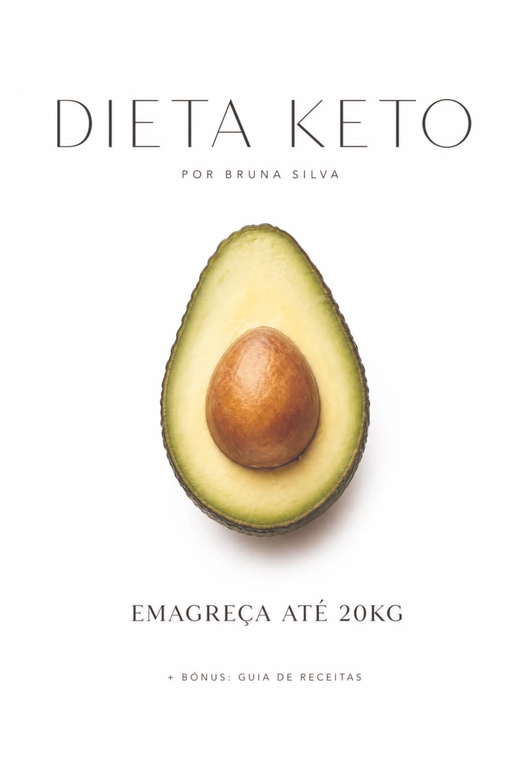 Dieta Keto: Tudo o que você precisa saber: Emagreça até 20Kg