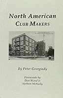 North American Club Makers 1886752087 Book Cover